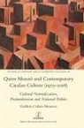Guillem Colom-Montero - Quim Monzó and Contemporary Catalan Culture (1975-2018)