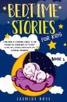 Jasmine Rose - Bedtime Stories for Kids