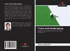 Vincent Paillat - Trees and landscaping