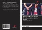 Lidia Gustova - Police in Russia, Great Britain, and the United States