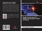 Thierno Moussa Diaouné - Study of non-uses of Digital Workspaces (ENT) in France