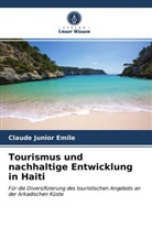 Claude Junior Emile - Tourismus und nachhaltige Entwicklung in Haiti
