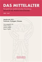 Wolfgang Drews, Matthia Müller, Matthias Müller, Regina Toepfer - Das Mittelalter. Perspektiven mediävistischer Forschung : Zeitschrift... / Heft                2021, Band 26, Heft 1
