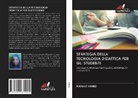 RIHANAT AHMED - STRATEGIA DELLA TECNOLOGIA DIDATTICA PER GLI STUDENTI