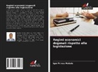 Igor Prince Makolo - Regimi economici doganali rispetto alla legislazione