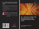 Song Yang, Shirley Mo Ching Yeung - Art + Wellness Transformacja biznesowa poprzez cele zrównowa¿onego rozwoju (SDG)