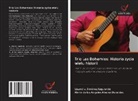 María de los Ángeles Álvarez Beovides, Lisandra Jiménez Izquierdo - Trio Los Bohemios: Historia ¿ycia wielu historii