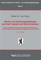 Robert Chr. van Ooyen, Robert Chr. van Ooyen - Rechts- und Verfassungspolitologie bei Ernst Fraenkel und Otto Kirchheimer