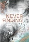 Karolina Treder - Never Finding Us