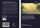 Parameswara Achutha Kurup, Ravikumar Kurup - Fructoseziekte, Global Warming, Symbiotische Archaea en Fructosoïden