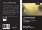 Parameswara Achutha Kurup, Ravikumar Kurup - Choroba Fruktozowa, Ogrzewanie Globalne, Symbiotyczne Archaea i Fruktozoidy