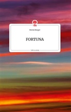 Hermi Berger - FORTUNA. Life is a Story - story.one