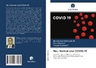 Muhammad Mahboo Ali, Muhammad Mahboob Ali, Paru Khanna, Parul Khanna, Tan Kraiwanit, Tanpat Kraiwanit - Neu Normal und COVID-19
