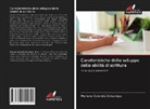 Marlene Colombé Echenique - Caratteristiche dello sviluppo delle abilità di scrittura