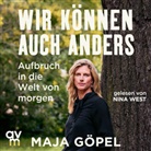 Maja Göpel - Wir können auch anders (Audio book)