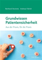 Andreas Fidrich, Reinhar Strametz, Reinhard Strametz - Grundwissen Patientensicherheit
