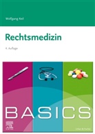 Wolfgang Keil - BASICS Rechtsmedizin
