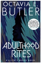 Octavia E Butler, Octavia E. Butler, Butler Octavia E. - Adulthood Rites