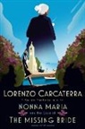 Lorenzo Carcaterra - Nonna Maria and the Case of the Missing Bride