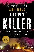 Ann Rule, Rule Ann - Lust Killer