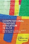 Harold Abelsom, Harold Abelson, Siu-Cheung Kong, Kong Siu-Cheung - Computational Thinking Education in K-12