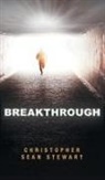 Christopher Sean Stewart - Breakthrough