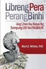 Ph. D. Mark E Wilkins - Libreng Pera Perang Binhi