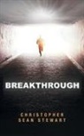 Christopher Sean Stewart - Breakthrough