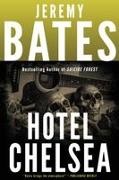Bates, Jeremy Bates, Jeremy Bates - Hotel Chelsea