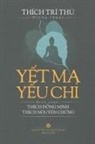 Thích Trí Th&amp;, Thích Trí Th¿ - Y¿T MA Y¿U CH¿