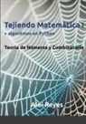 Alei Reyes - Tejiendo Matemática I + algoritmos en Python
