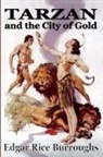 Edgar Rice Burroughs - Tarzan and the City of Gold