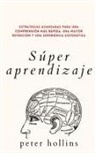 Peter Hollins - Súper aprendizaje