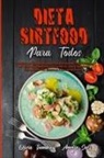Amelia Saez, Olivia Tremblay - Dieta Sirtfood Para Todos