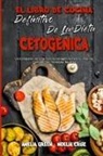 Noelia Cruz, Amelia Green - El Libro De Cocina Definitivo De La Dieta Cetogénica