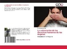 María Julia Spigariol - La vulneración de los derechos humanos de las mujeres