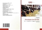 Khayer eddine Attia, Riadh Bouzid - Pathologies des Bovidés