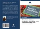 Kemal Yildirim - Menschliche Natur und menschliche Gesellschaft in der " Nicomacheanische Ethik"