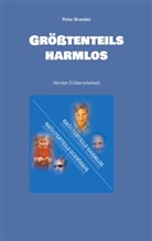 Peter Brandes - Größtenteils harmlos