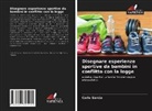 Carlo Garcia - Disegnare esperienze sportive da bambini in conflitto con la legge
