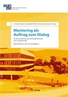 Johanne Dammerer, Johannes Dammerer, Christia Wiesner, Christian Wiesner, Elisabeth Windl - Mentoring als Auftrag zum Dialog