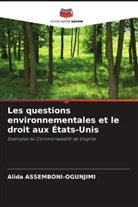 Alida ASSEMBONI-OGUNJIMI - Les questions environnementales et le droit aux États-Unis