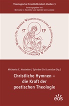Ephräm Givi Lomidze, Michaela C Hastetter, Michaela C. Hastetter - Christliche Hymnen - die Kraft der poetischen Theologie