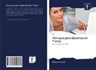 Miloud Aroussi - Mini-guia para diplomas em França