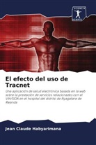 Jean Claude Habyarimana - El efecto del uso de Tracnet
