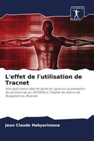 Jean Claude Habyarimana - L'effet de l'utilisation de Tracnet