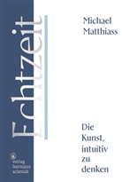 Michael Matthiass - Echtzeit