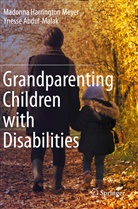 Ynesse Abdul-Malak, Madonn Harrington Meyer, Madonna Harrington Meyer - Grandparenting Children with Disabilities