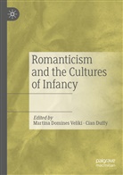 Martin Domines Veliki, Martina Domines Veliki, Duffy, Duffy, Cian Duffy - Romanticism and the Cultures of Infancy