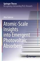 Alex Ganose - Atomic-Scale Insights into Emergent Photovoltaic Absorbers